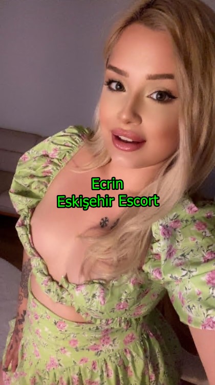 eskisehirescortecrin-4 Eskişehir Escort Ecrin Eskişehir Geneli Eve Ve Otele Geliyorum